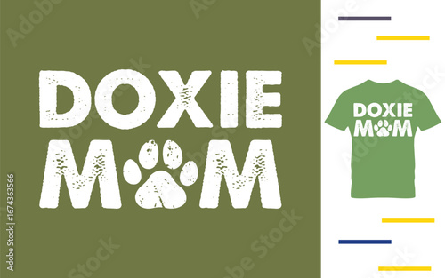 Doxie mom t shirt design
