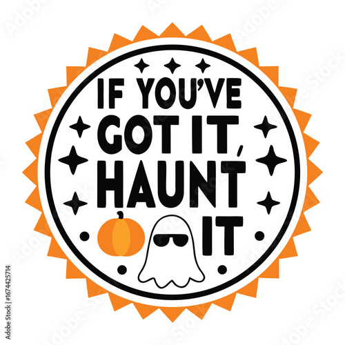 Embrace halloween fun if youve got it haunt it festive ghost pumpkin design