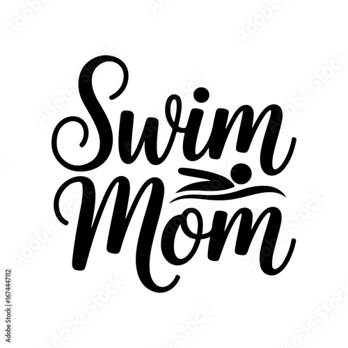 Swim Mom. Vector Design Isolated on White Background