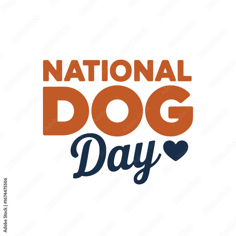 Obraz premium National Dog Day text with heart graphic in navy blue and burnt orange puppy canine