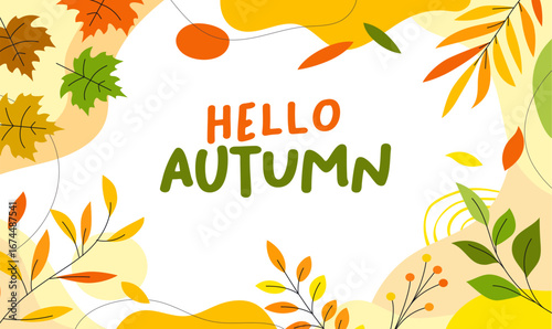 Bright Hello autumn background with colorful fall leaves, maple, and oak branches. Perfect seasonal vector design and illustration for banners, wallpapers, Thanksgiving, and nature-themed projects.