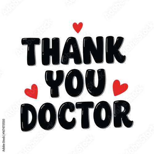 Thank you doctor hand lettering with hearts medical appreciation text healthcare hero tribute