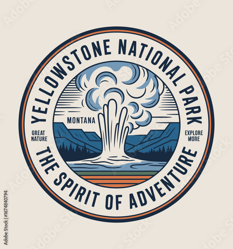 This image features a captivating badge highlighting Yellowstone's iconic geyser, symbolizing the adventurous spirit of Montana and its stunning natural landscapes.
