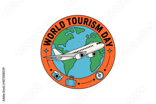 World Tourism Day orange badge, airplane across planet, discover dream travel phrase, vector emblem, poster banner, sticker, global tourism awareness
