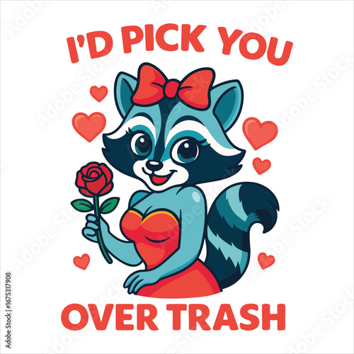 I’d pick you over trash