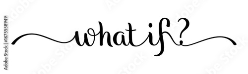 WHAT IF? black vector brush calligraphy banner