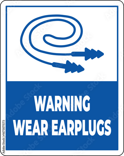 Warning Sign to Wear Earplugs for Noise Safety and Hearing Protection