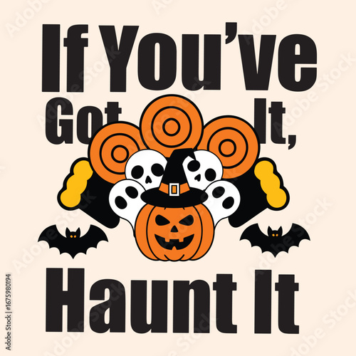 If youve got it haunt it halloween pumpkin with candy and bats
