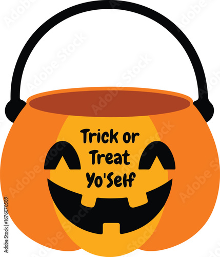 Happy halloween pumpkin trick or treat bucket with "trick or treat yo' self" text and funny face vector