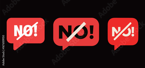 A set of three red graphic speech bubbles with a prohibition sign, representing rejection, denial, or a firm "no" answer, perfect for various communication and UI/UX design concepts.