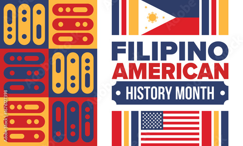 Filipino American History Month. Happy holiday celebrate annual in October. Filipinos and United States flag. Culture month. Patriotic design. Poster, card, banner, template. Vector illustration