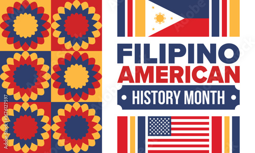 Filipino American History Month. Happy holiday celebrate annual in October. Filipinos and United States flag. Culture month. Patriotic design. Poster, card, banner, template. Vector illustration