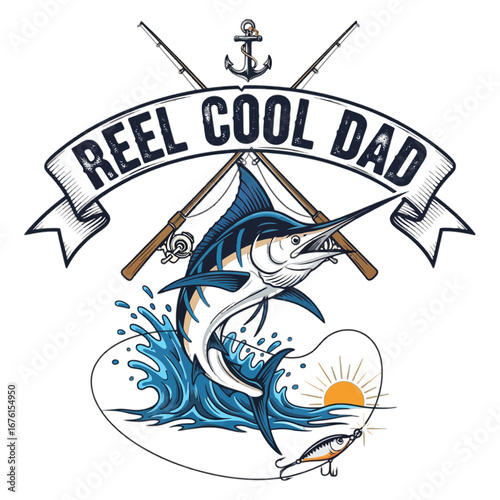 Reel Cool Dad A Fishing-Themed Design Featuring a Marlin, Fishing Rods, and a Sun