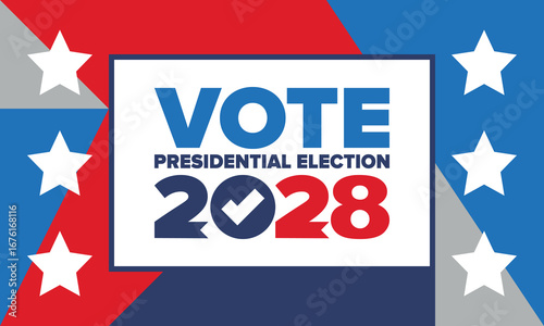 Vote 2028. Presidential Election 2028 in United States. Vote day, November 7. US Election. Patriotic american element. Poster, card, banner and background. Vector illustration