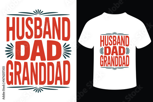 Husband dad granddad t shirt design with bold orange text and decorative elements