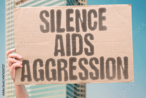 Canvas-taulu Silence Aids Aggression” criticizing leaders for staying silent while conflicts escalate worldwide