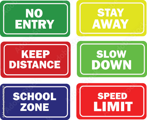 Informative signs for safety awareness and directions with clear messaging for public spaces and roads