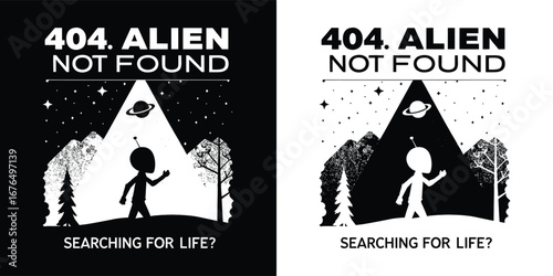 404 alien not found searching for life text with ufo and landscape, black and white design