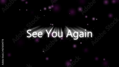 See you again animation end credits title sequence glowing text farewell elegant modern design. Animated title sequence see you again glowing text farewell end credits purple sparkles.