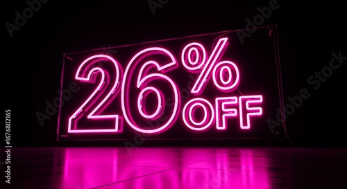 Neon Pink Discount Sign Showing Twenty Six Percent Off in Dark Environment