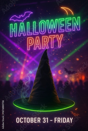 Halloween Party poster with witch hat neon lights bats and spooky atmosphere for nightclub event