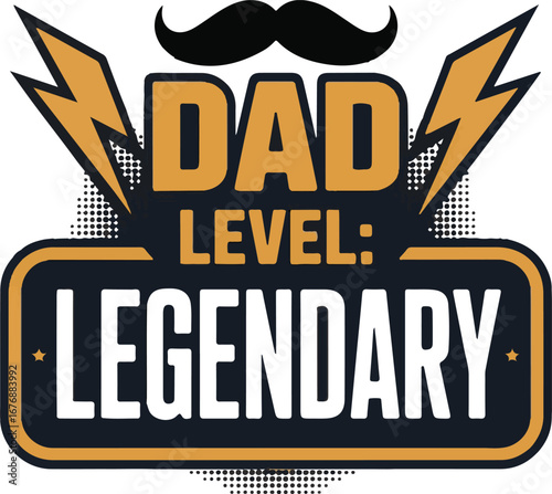 Dad level legendary fatherhood t shirt design illustration isolated on transparent background