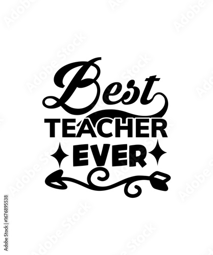 BEST TEACHER EVER svg