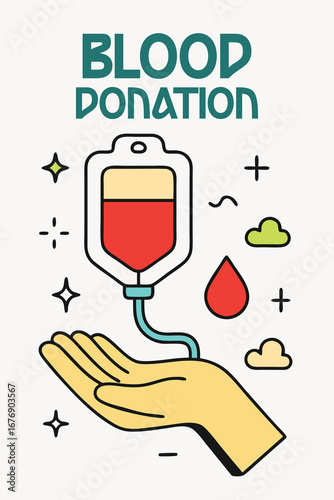 Blood Donation: Illustration of a blood donation concept with a hand holding a blood bag and a red blood drop, surrounded by colorful clouds and stars