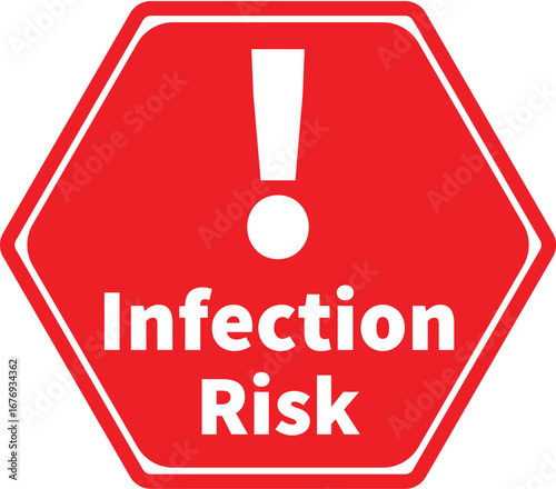 Infection Risk Red Warning Sign Vector Illustration EPS10