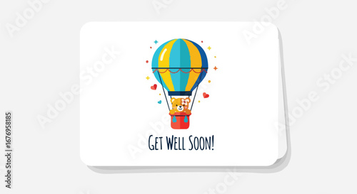 A Colorful Hot Air Balloon with a Cute Teddy Bear in the Basket Sending Get Well Wishes