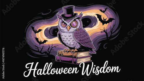 Wise Owl Wearing Top Hat and Monocle Sitting on Books Halloween Theme wisdom