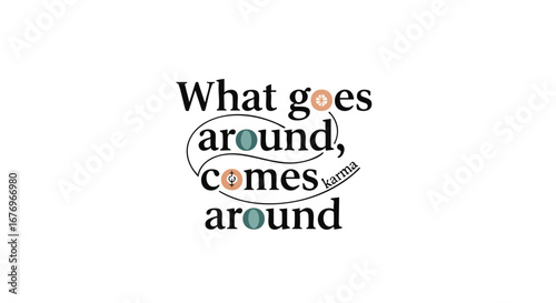 Karma's Cycle: A Visual Depiction of the Timeless Proverb and Its Spiritual Weight