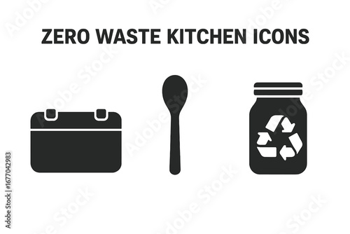 Zero waste kitchen icons set. Eco-friendly solid vector filled icons of stainless steel lunchbox, wooden spoon, recycling mason jar for sustainable kitchen. Minimalist food waste reduction concept.