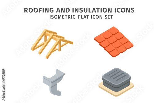 Roofing construction and insulation isometric icon set. Vector elements include wood roof truss, ceramic shingles, tile, gutter system, and roof vent for home improvement.