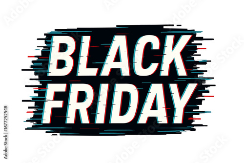 A contemporary banner featuring the words “Black Friday” with a glitch effect