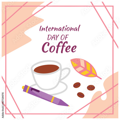 International Day of Coffee illustration with a white cup, coffee beans, a purple pen, and a pink leaf on an abstract background.