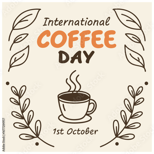 International Coffee Day illustration with coffee cup and leaves.