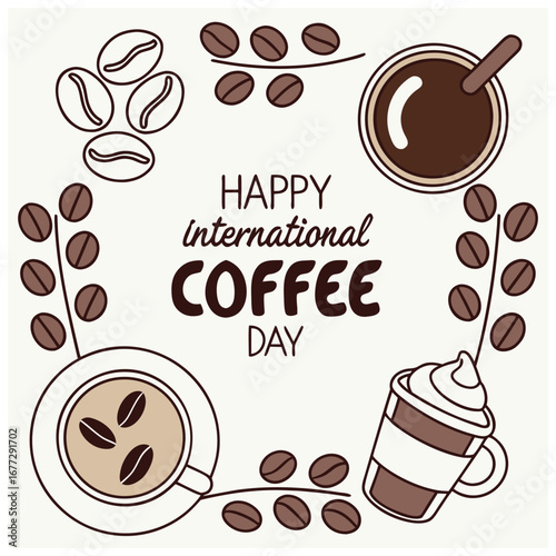A cheerful illustration for International Coffee Day featuring coffee beans, cups, and a takeaway drink arranged decoratively.