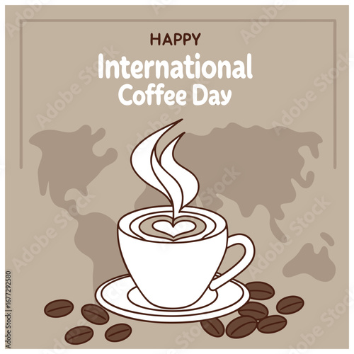 Happy International Coffee Day graphic with a cup of coffee and world map.