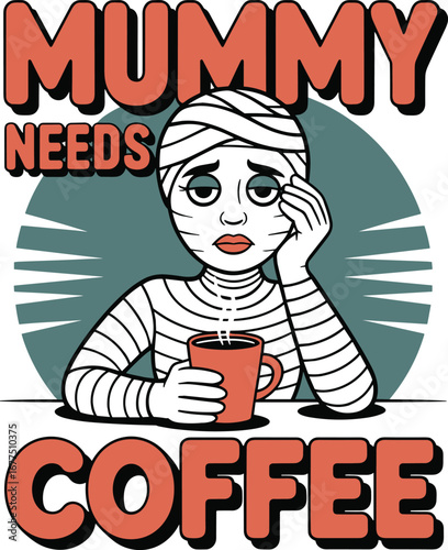 mummy needs coffee illustration of a witch character drinking tea in a cafe, a cartoon vector 