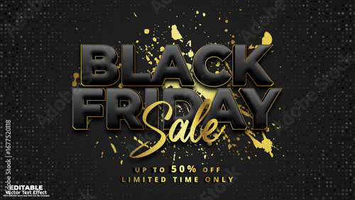 Black friday sale save up to 50% off editable 3d vector text effect template. Editable typography for creative ads and social media promotion.