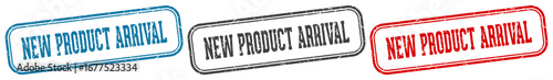 new product arrival stamp. new product arrival rectangular stamp set isolated on white background