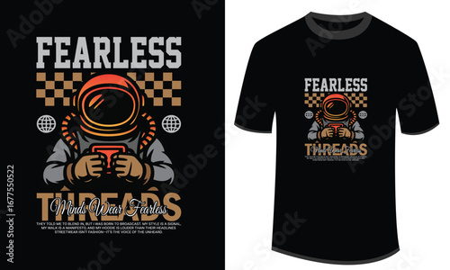 Fearless Titans Astronaut Gamer Streetwear Minds Over Fears Bold Urban T Shirt Design