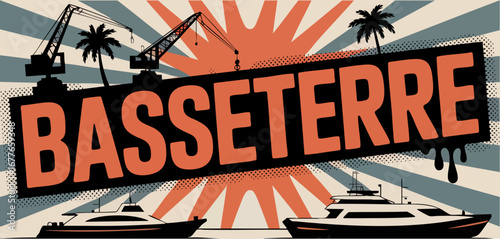 Basseterre Retro Travel Poster with Palm Trees, Cranes, Yachts, and Vintage Sunburst Design – Caribbean Port Illustration