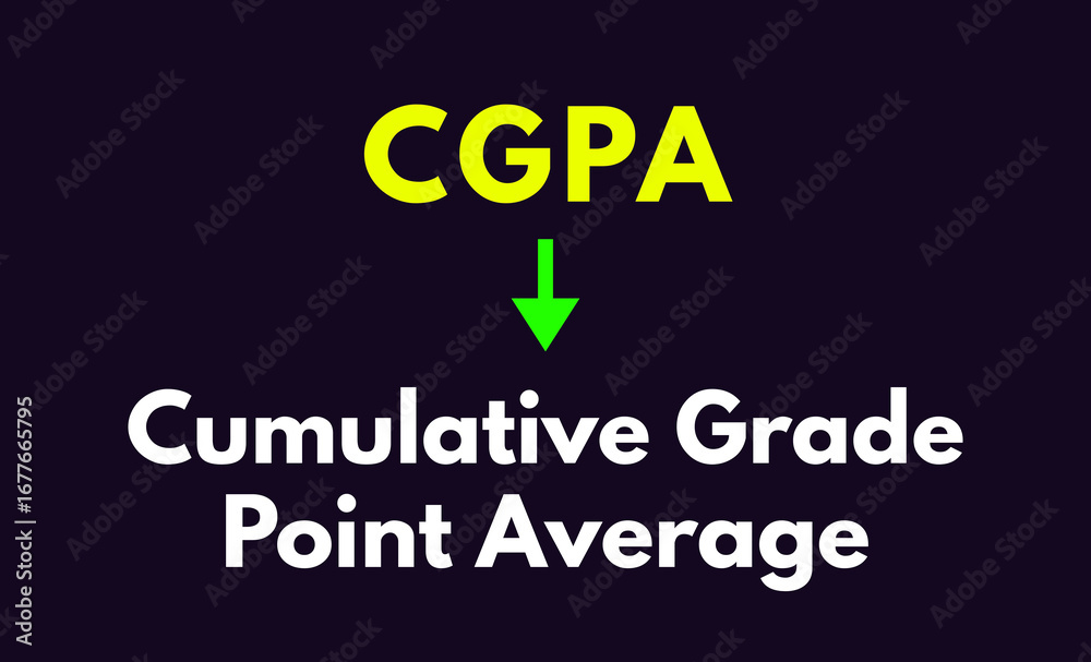 Fototapeta premium CGPA Meaning, Cumulative Grade Point Average