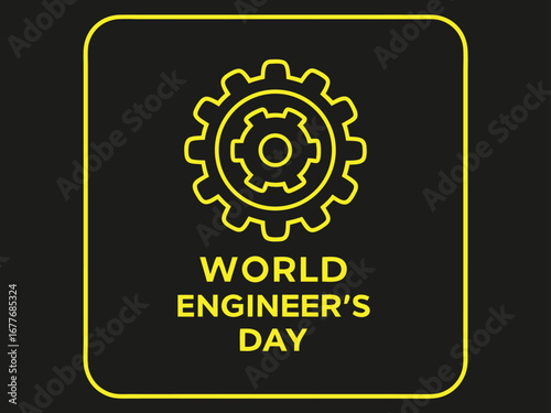 World Engineers Day yellow gear icon on black background with text engineering cogwheel