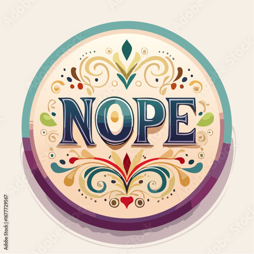 NOPE Typography Loop Letters Button Design