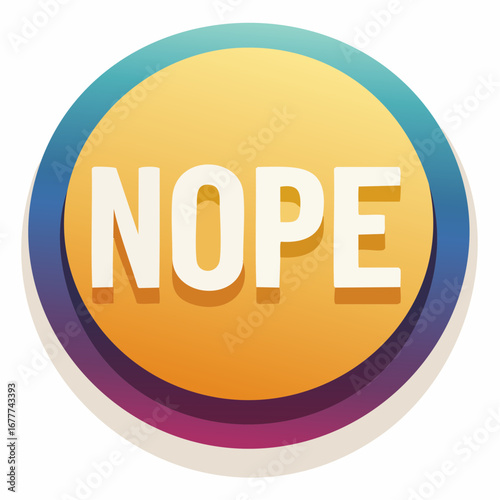 NOPE button with Gradient