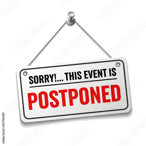 Image of a hanging sign that says "Sorry! This Event Is Postponed.".