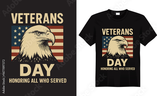 “Patriotic Veterans Day t-shirt featuring the American flag, bold typography, and military-inspired elements honoring the bravery and sacrifice of our heroes.”